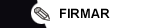 FIRMAR