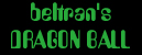 BELTRAN'S DRAGON BALL